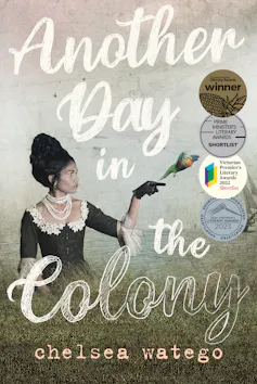 book cover - Another Day in the Colony - a First Nations woman in colonial dress, a bird flying from her finger